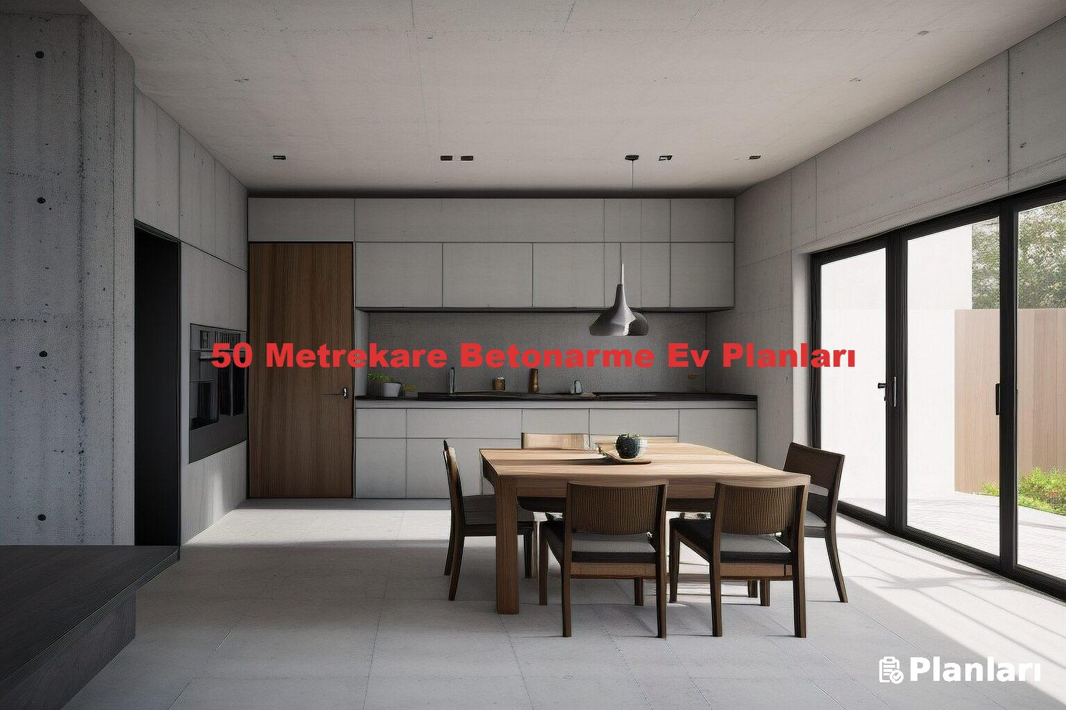 50 Metrekare Betonarme Ev Planları