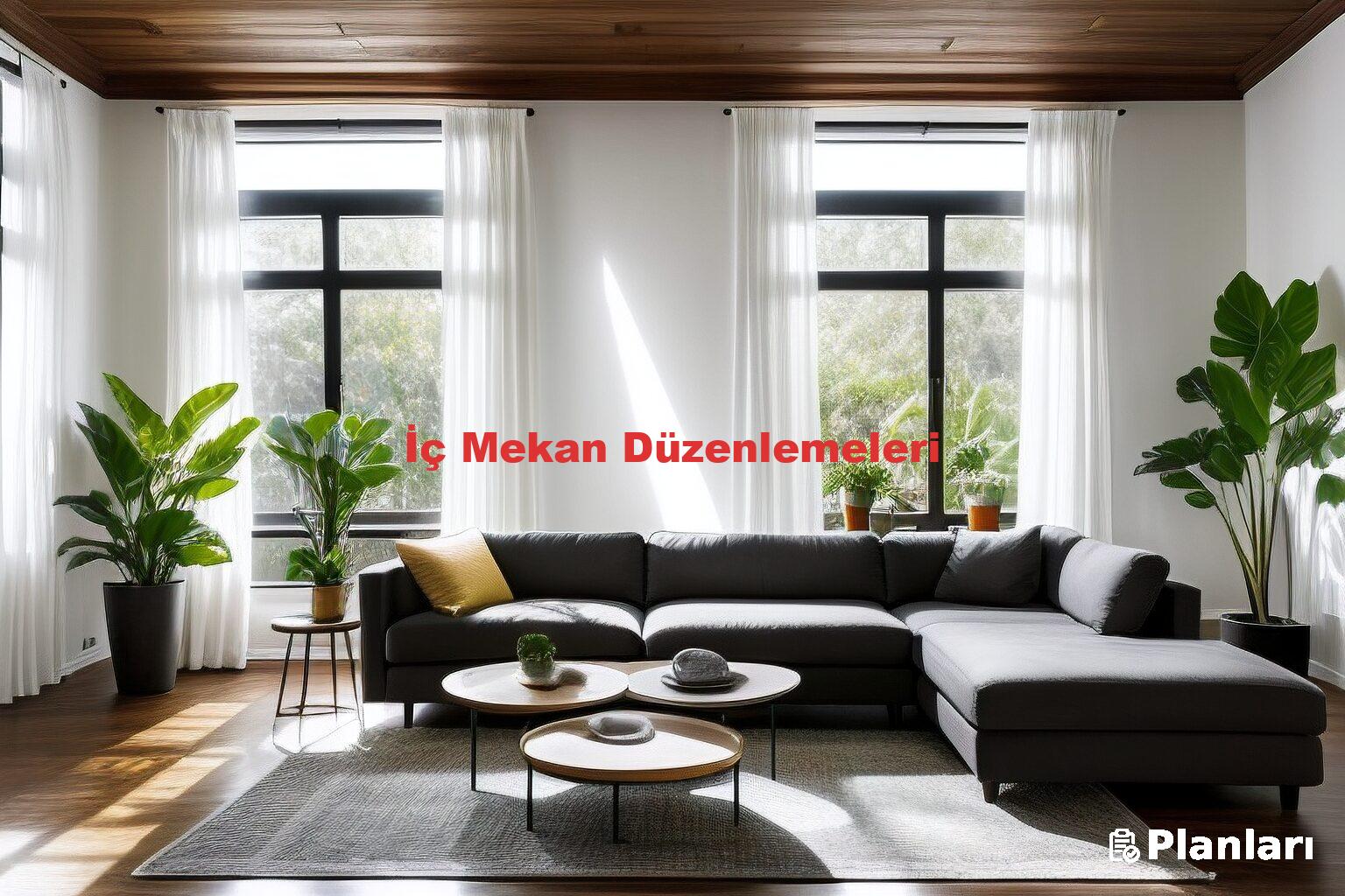 İç Mekan Düzenlemeleri