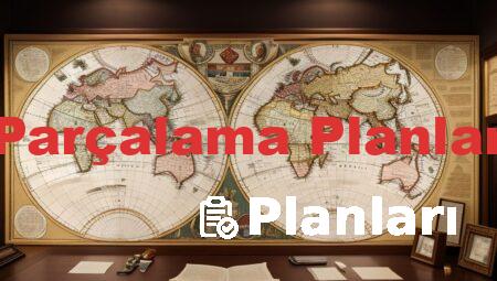 Türkiye’yi Parçalama Planları: 100 Plan